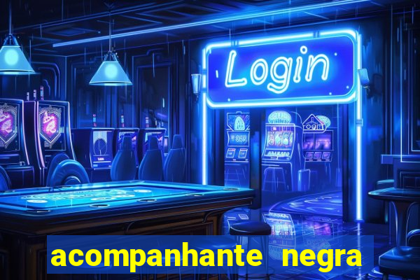 acompanhante negra sao paulo